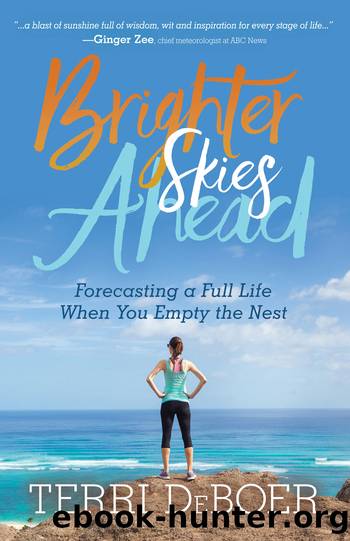 Brighter Skies Ahead by Terri DeBoer