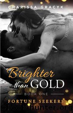 Brighter Than Gold by Charissa Gracyk