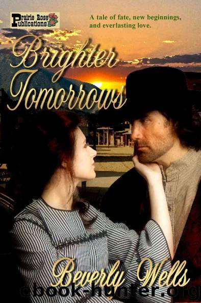 Brighter Tomorrows by Beverly Wells