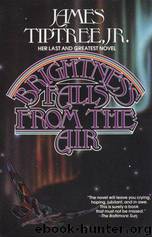 Brightness Falls From the Air by James Tiptree Jr
