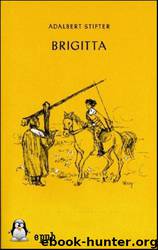 Brigitta by Adalbert Stifter