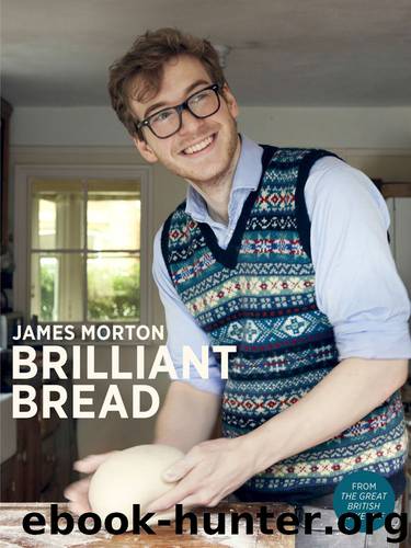 Brilliant Bread by Morton James