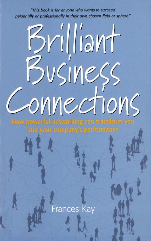 Brilliant Business Connections by Frances Kay
