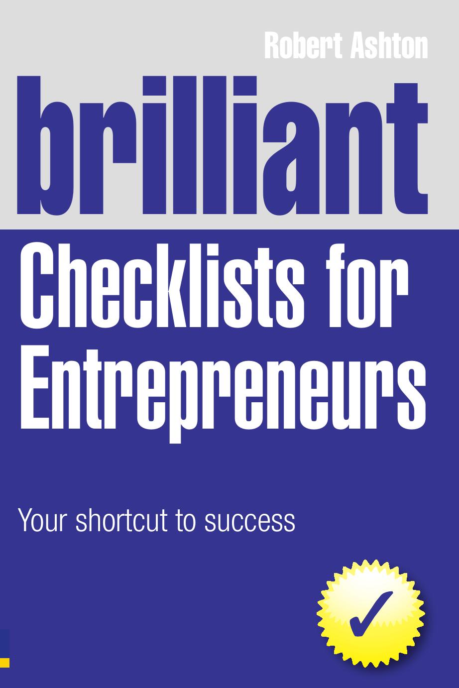Brilliant Checklists for Entrepreneurs: Your Shortcut to Success (Brilliant Business) by Robert Ashton