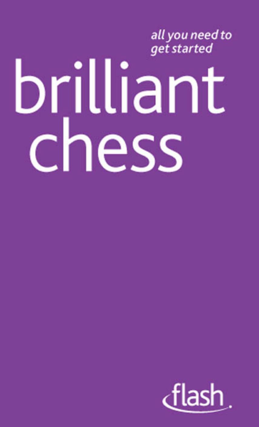 Brilliant Chess by Hartston William