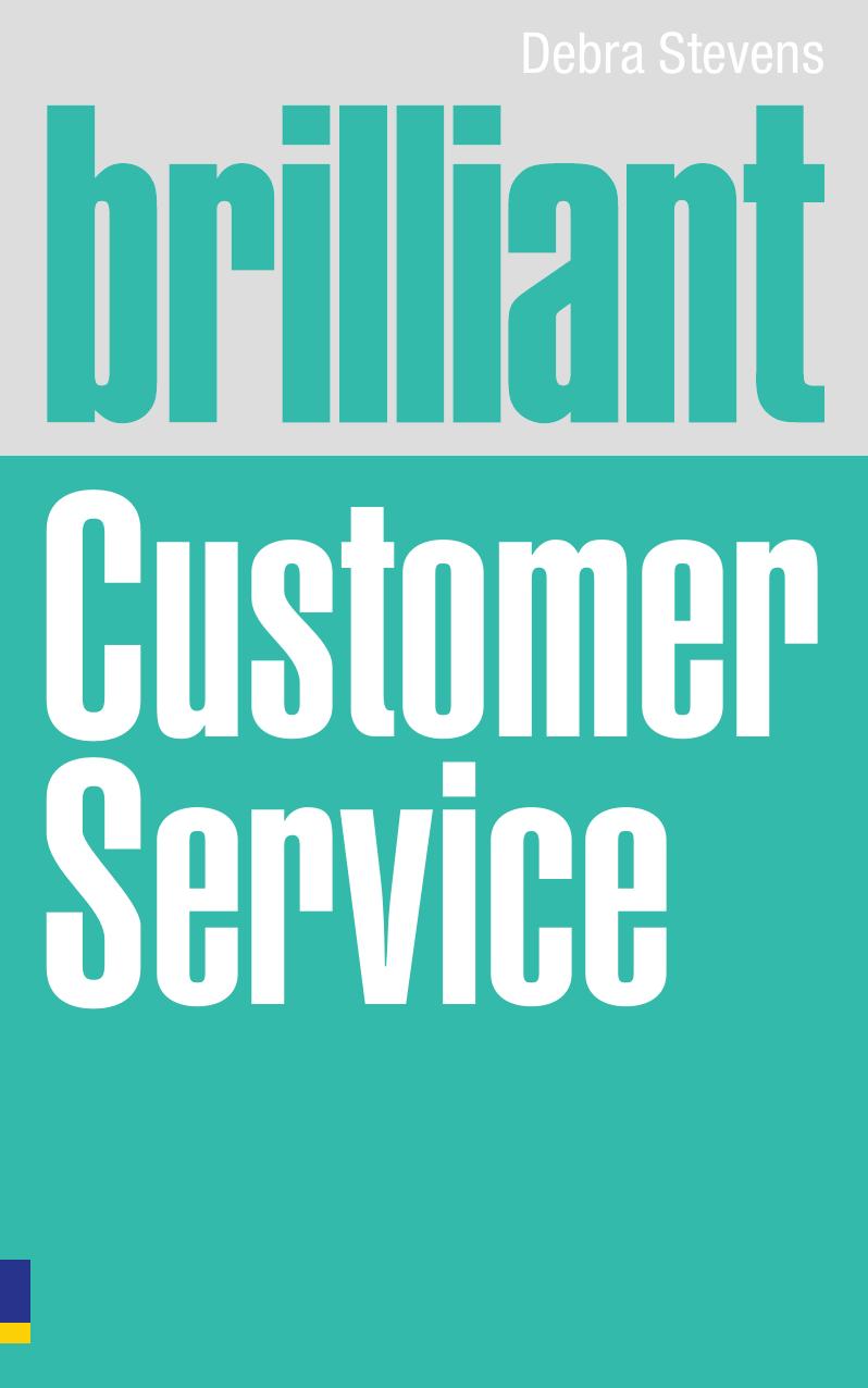 Brilliant Customer Service (Brilliant Business) by Debra Stevens