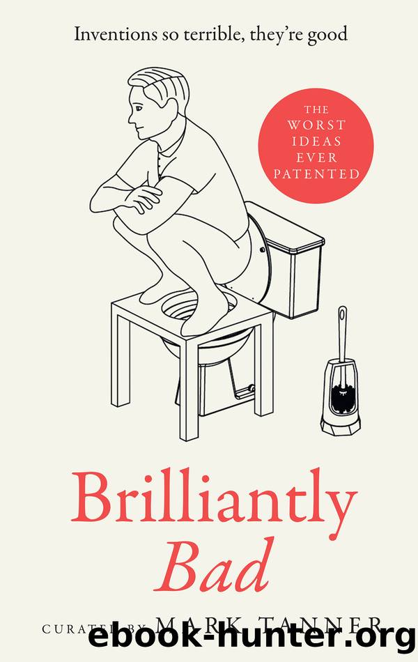Brilliantly Bad by Mark Tanner