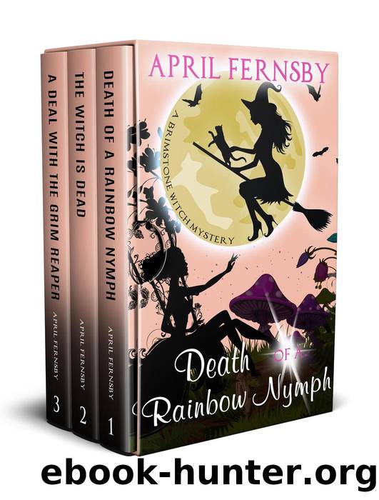 Brimstone Witch Mysteries--Box Set 3 by April Fernsby