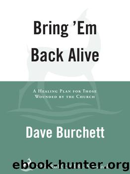 Bring 'Em Back Alive by Dave Burchett