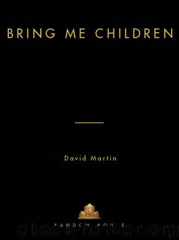 Bring Me Children by David Martin