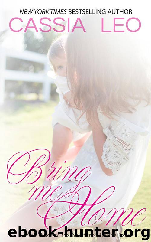 Bring Me Home by Cassia Leo
