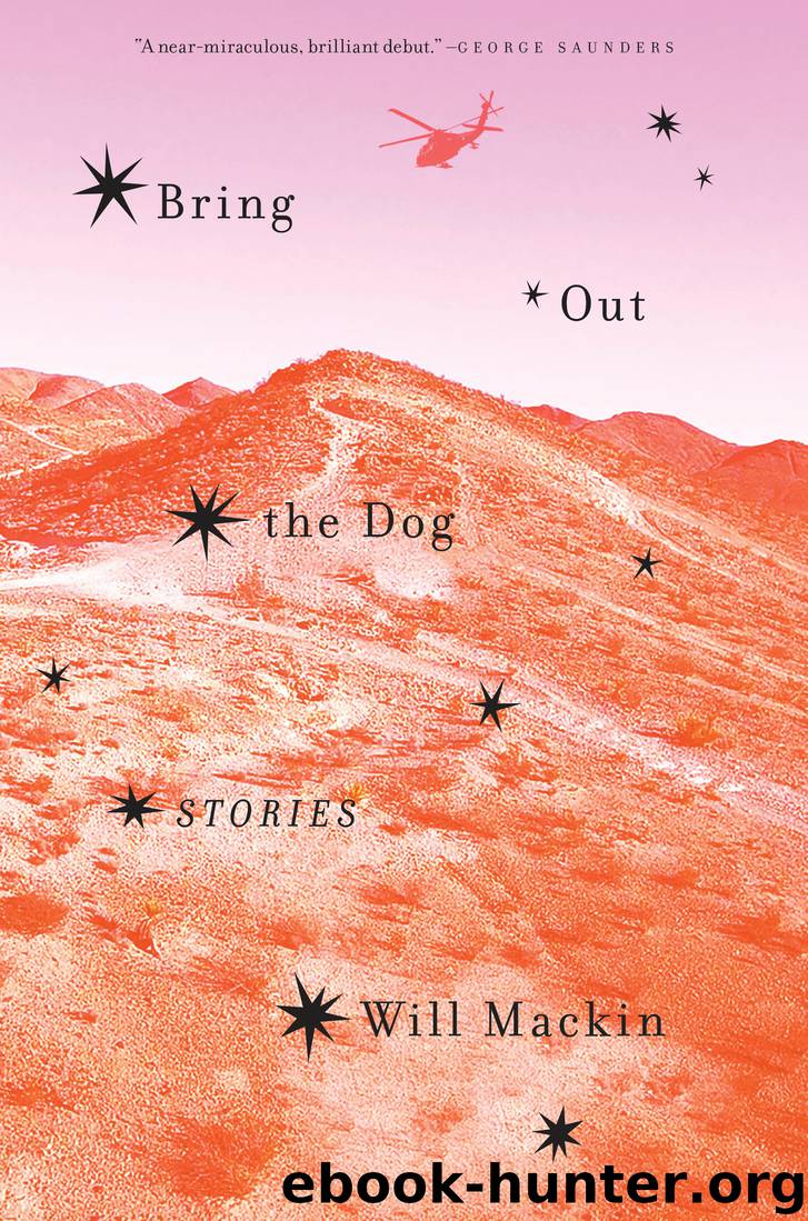 Bring Out the Dog by Will Mackin