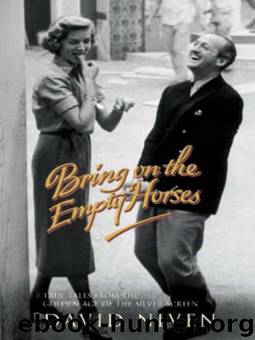 Bring on the empty horses by David Niven