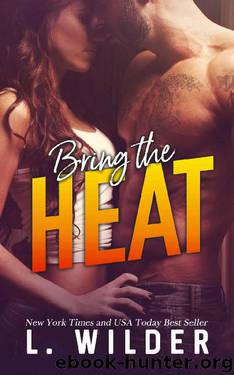 Bring the Heat (The Happy Endings Collection Book 2) by L. Wilder