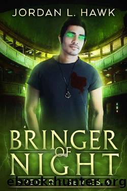 Bringer of Night by Jordan L. Hawk