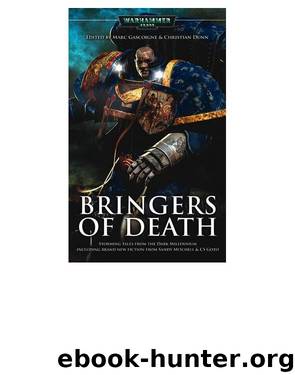 Bringers Of Death by Marc Gascoigne; Christian Dunn