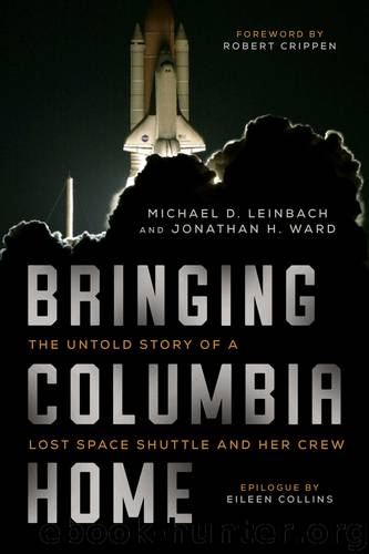 Bringing Columbia Home by Michael D. Leinbach