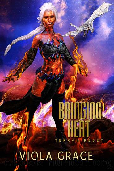 Bringing Heat by Viola Grace