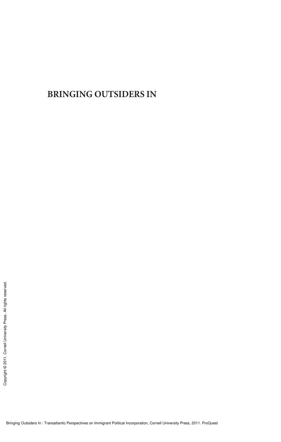 Bringing Outsiders In : Transatlantic Perspectives on Immigrant Political Incorporation by Jennifer Hochschild; John Mollenkopf
