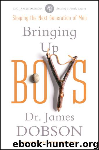 Bringing Up Boys by James Dobson