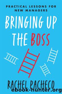Bringing Up the Boss by Rachel Pacheco