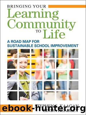 Bringing Your Learning Community to Life by Kaagan Stephen S.;Headley Linda L.; & Linda Headley