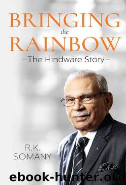 Bringing the Rainbow: The Hindware Story by R.K. Somany