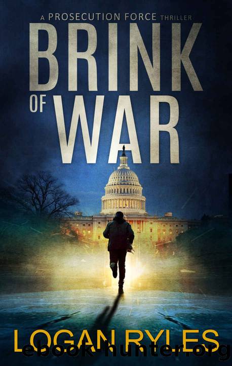 Brink of War: A Prosecution Force Thriller by Ryles Logan