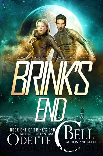 Brinkâs End Book One by Odette C. Bell