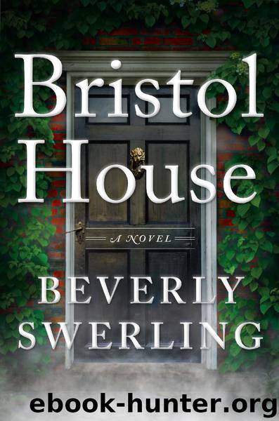 Bristol House by Beverly Swerling