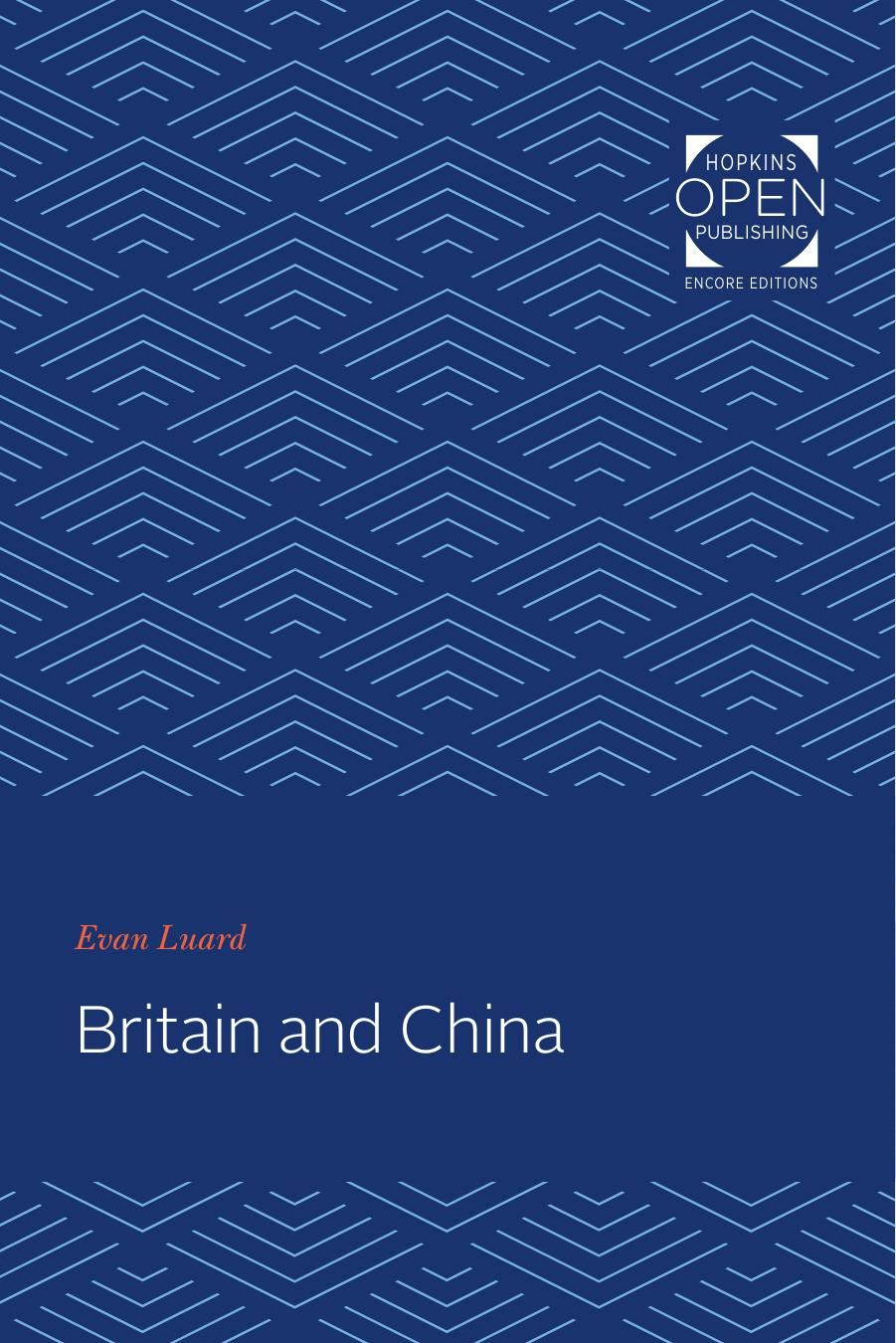 Britain and China by D.E.T. Luard