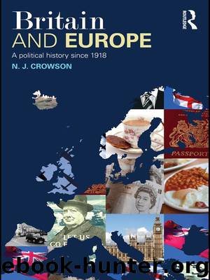 Britain and Europe: A Political History Since 1918 by N. J. Crowson