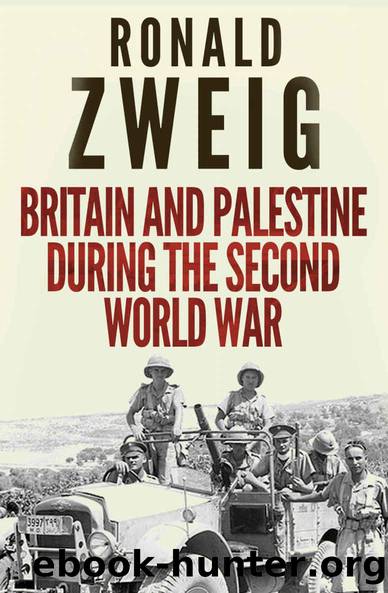 Britain and Palestine During the Second World War by Zweig Ronald
