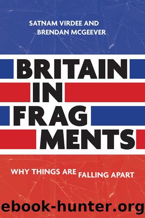 Britain in Fragments by Satnam Virdee;Brendan McGeever;