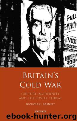 Britain's Cold War by Barnett Nicholas J.;