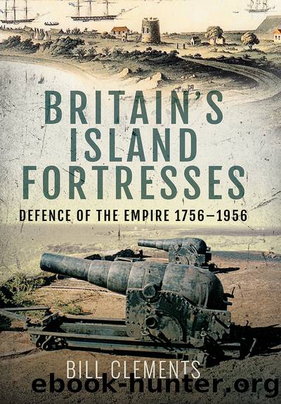 Britain's Island Fortresses by Bill Clements