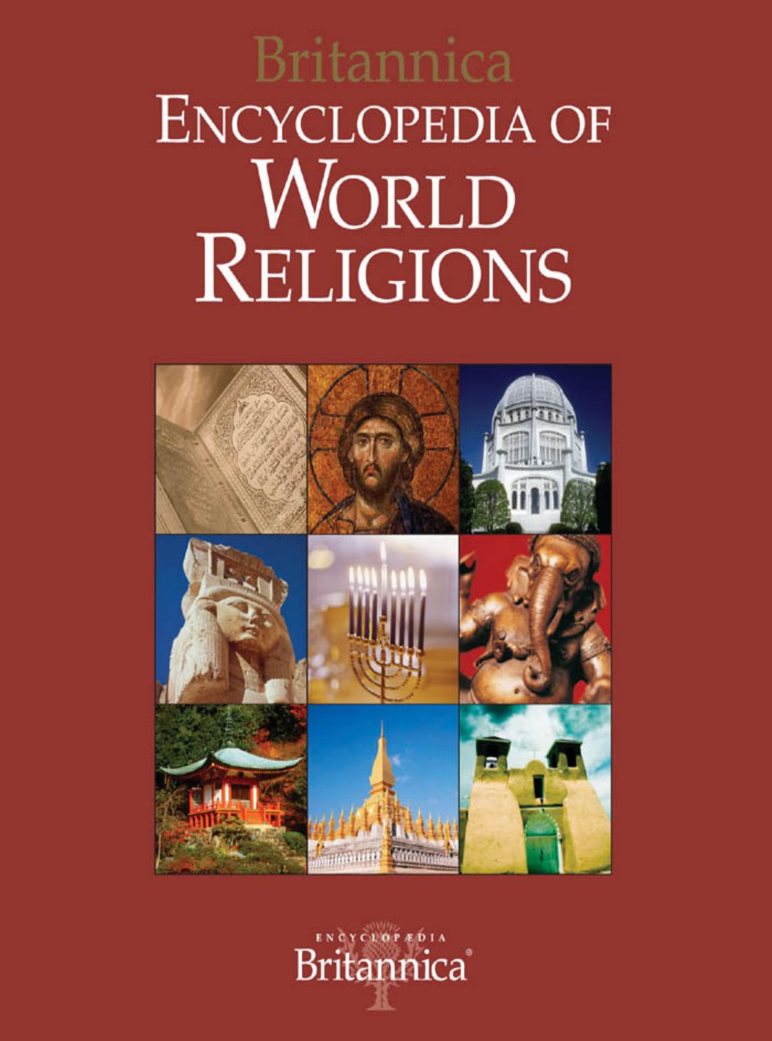Britannica Encyclopedia of World Religions by Doniger Wendy