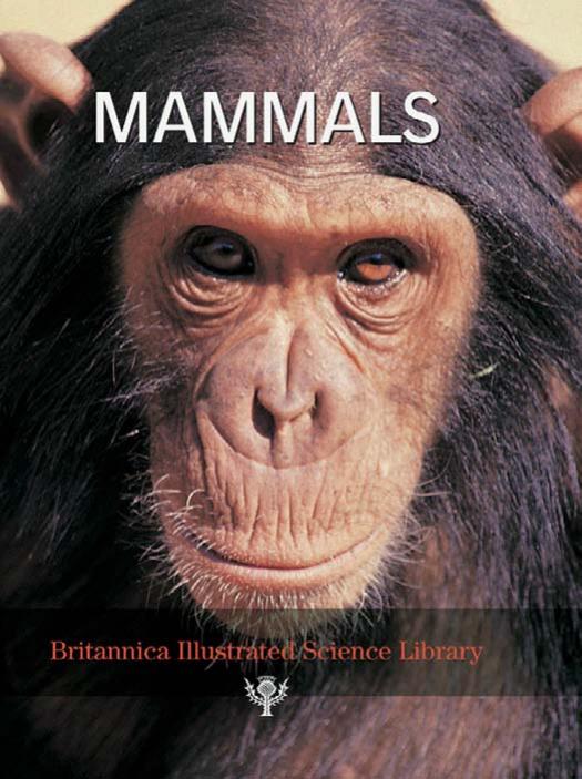Britannica Illustrated Science Library Mammals by Inc. Encyclopaedia Britannica