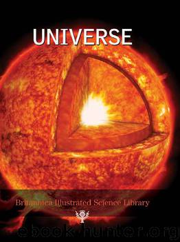 Britannica Illustrated Science Library: Universe by Encyclopedia Britannica