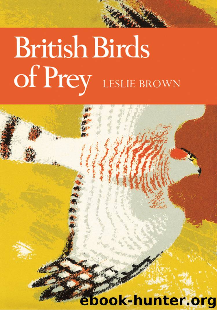 British Birds of Prey (Collins New Naturalist Library, Book 60) by leslie. h. brown