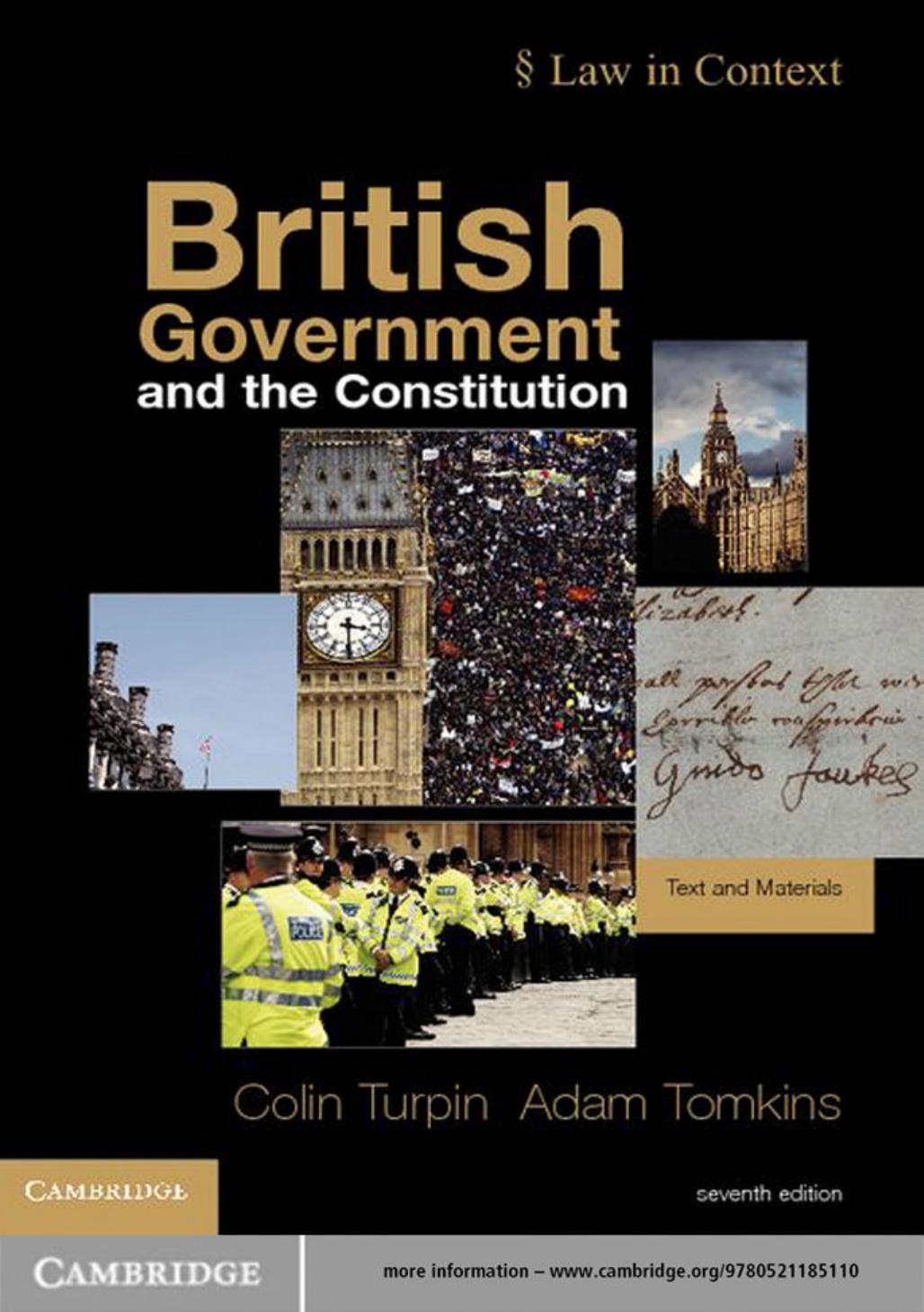 British Government and the Constitution: Text and Materials by Colin Turpin Adam Tomkins