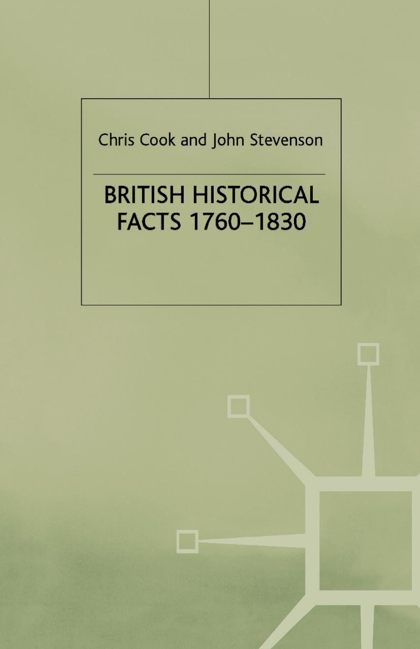 British Historical Facts 1760â1830 by Chris Cook John Stevenson (auth.)