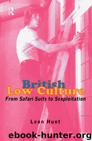 British Low Culture by Hunt Leon
