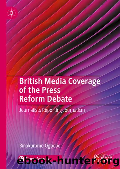 British Media Coverage of the Press Reform Debate by Binakuromo Ogbebor
