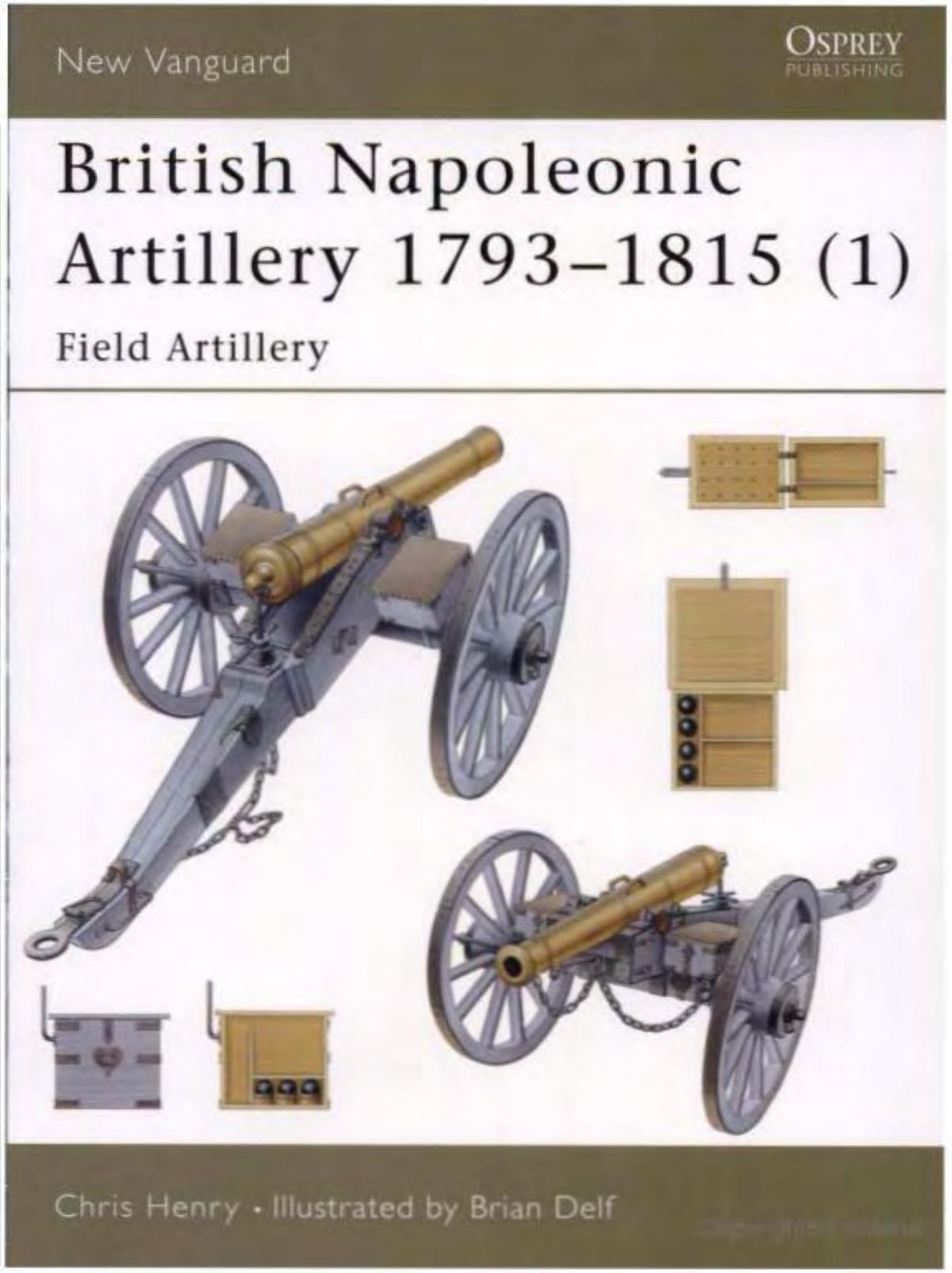British Napoleonic Artillery 1793â1815 (1) by Chris Henry