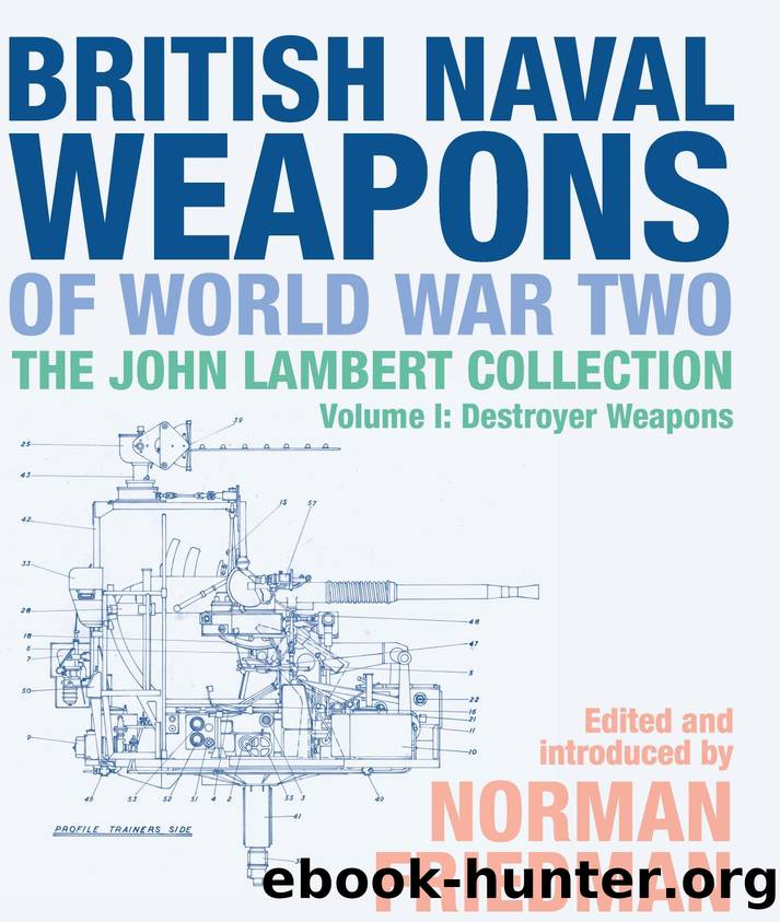 British Naval Weapons of World War Two by Unknown