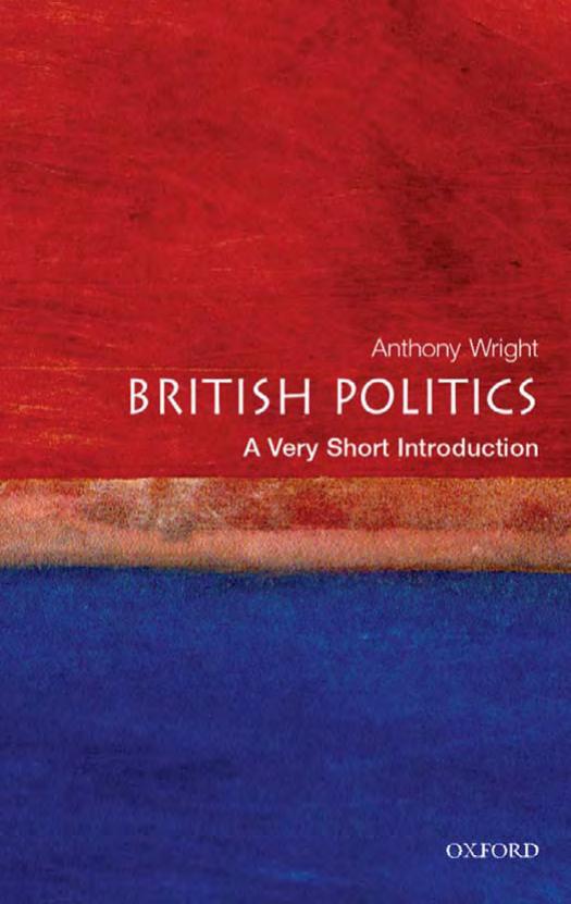 British Politics: A Very Short Introduction by Tony Wright
