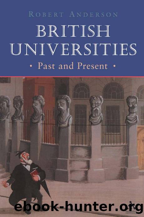British Universities Past and Present by Robert Anderson