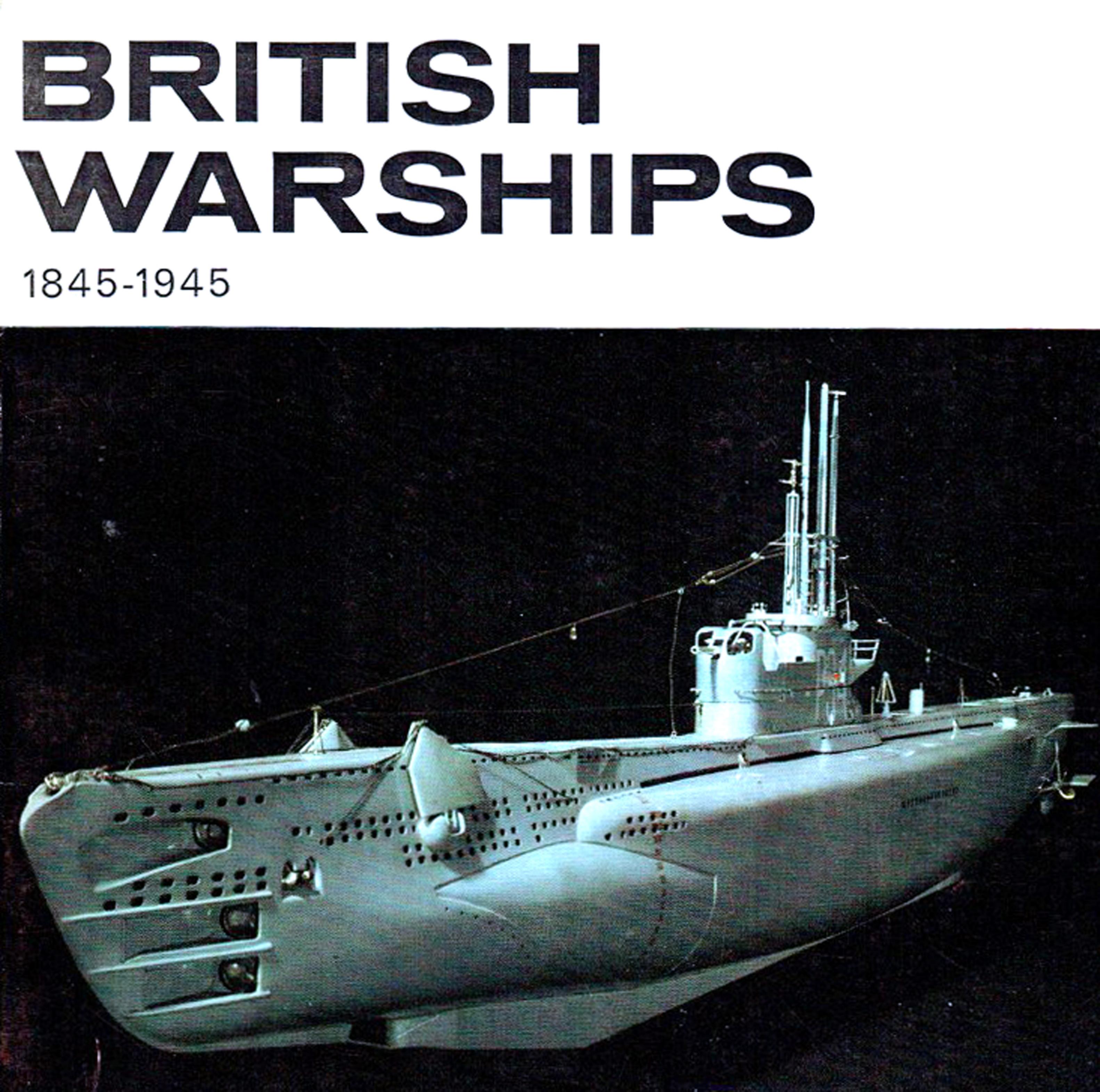 British Warships 1845-1945 by Unknown