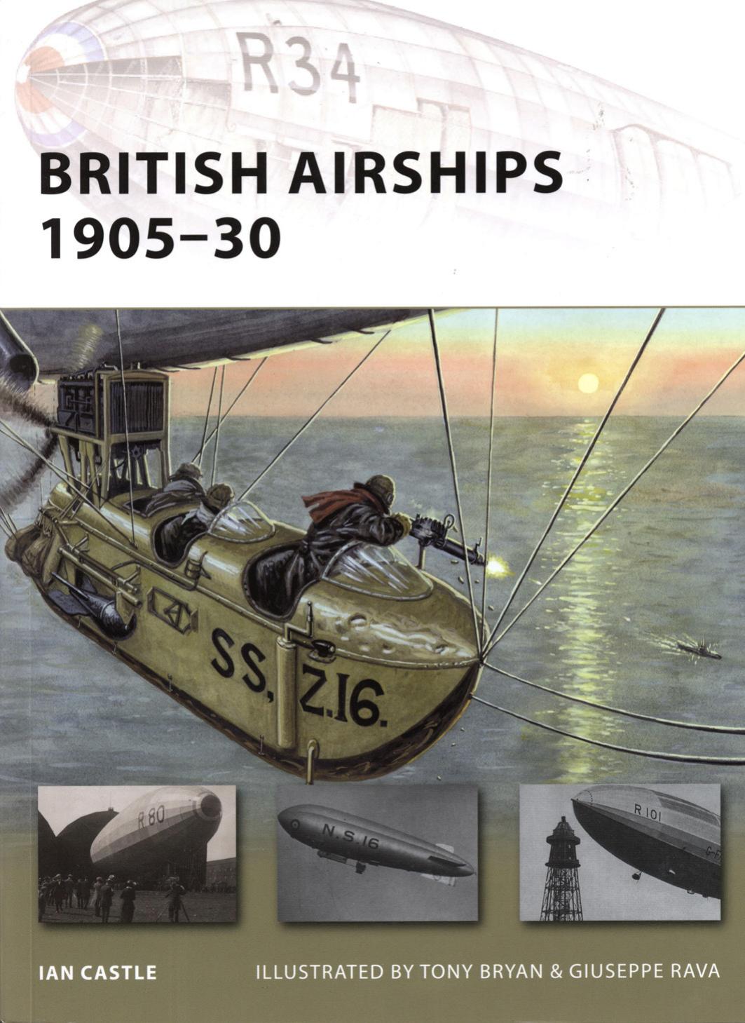British airships, 1905-30 by Ian Castle Tony Bryan